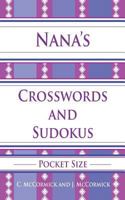Nana's Crosswords and Sudokus: Pocket Size 1986035794 Book Cover