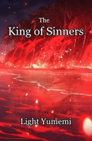 The King of Sinners (The Unraveling of Lathine) B0DJ5F1YCT Book Cover