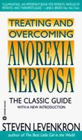 Treating and Overcoming Anorexia Nervosa 0446344168 Book Cover