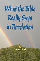 What the Bible Really Says in Revelation 144215909X Book Cover