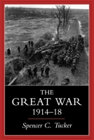 The Great War 1914-18 0253211719 Book Cover
