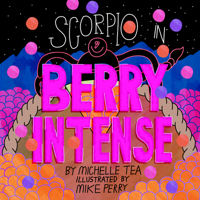 Scorpio: Berry Intense (Astro Pals) 1948340151 Book Cover