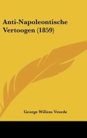 Anti-Napoleontische Vertoogen (1859) 1104616769 Book Cover