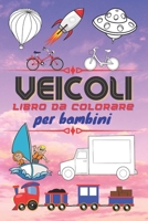 VEICOLI Libro da colorare per bambini: Veicoli diversi da colorare (102 pagine 6 "× 9", 50 pagine da colorare) B091GF3HBG Book Cover