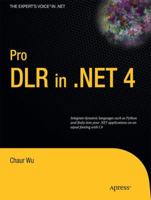 Pro DLR in .NET 4 (Expert's Voice in .NET) 1430230665 Book Cover