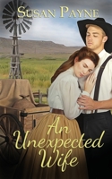 An Unexpected Wife 1509237704 Book Cover