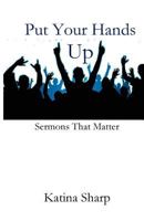 Put Your Hands Up 1949888428 Book Cover