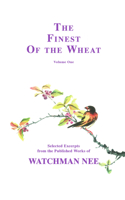 The Finest of the Wheat Volume 1 0935008756 Book Cover