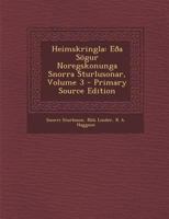Heimskringla: Eða Sögur Noregskonunga Snorra Sturlusonar; Volume 3 1021678171 Book Cover