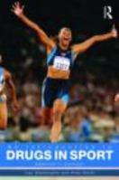 An Introduction to Drugs in Sport: Addicted to Winning? B00DHLCDX6 Book Cover