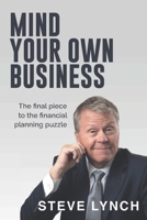 Mind Your Own Business 057892854X Book Cover