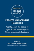 The Project Management Handbook: Simplified Agile, Scrum and DevOps for Beginners 0997326484 Book Cover