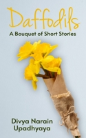 Daffodils: A Bouquet of Short Stories B08GG2RKW3 Book Cover