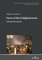 Faces of the Enlightenment: Philosophical Sketches 3631803915 Book Cover