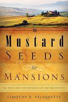 Mustard Seeds to Mansions 1606478338 Book Cover