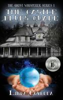 The Castle Blues Quake (The Ghost Whisperer Series Book 1) 1530793084 Book Cover