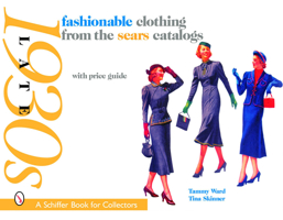 Fashionable Clothing from the Sears Catalogs: Late 1930's 0764324853 Book Cover