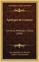 Apologia De Camoes: Contra As Reflexoes Criticas (1840) 1144086248 Book Cover