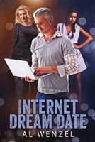 Internet Dream Date B08M2FZBF2 Book Cover
