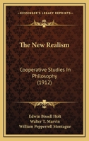 The New Realism: Coöperative Studies in Philosophy 1016068972 Book Cover