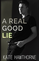 A Real Good Lie B093KJ8WW6 Book Cover