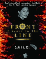7 Years on the Front Line 0578494213 Book Cover