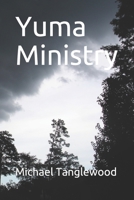 Yuma Ministry B086G2R87F Book Cover