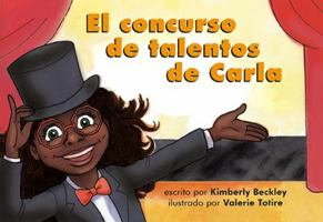 El concurso de talentos de Carla 1635841666 Book Cover