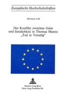 Der Konflikt Zwischen Geist Und Sinnlichkeit in Thomas Manns «Tod in Venedig» 3261018860 Book Cover