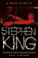A Brief Guide to Stephen King 0762452293 Book Cover