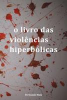 O livro das violências Hiperbólicas 1098893549 Book Cover