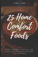 25 Home Comfort Foods B0BW2X9GC6 Book Cover