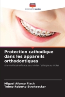 Protection cathodique dans les appareils orthodontiques 6209132324 Book Cover