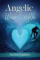 Angelic Wavelength 1949150429 Book Cover