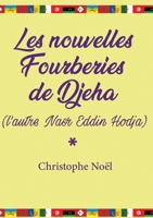 Les nouvelles Fourberies de Djeha: (l'autre Nasr Eddin Hodja) 2322388203 Book Cover