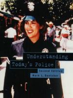 Understanding Today's Police 0536708851 Book Cover