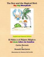 The Boy and the Magical Bird: English and Spanish Edition 171875342X Book Cover