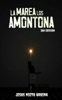 La marea los amontona (Spanish Edition) B0G3HMQ98H Book Cover