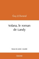 Volana, le roman de Landy (French Edition) 2414480688 Book Cover
