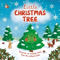 Nature Stories: Little Christmas Tree: Padded Board Book 1837716811 Book Cover