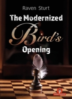 The Modernized Bird's Opening: A Complete Repertoire for White B0DTRK49QY Book Cover