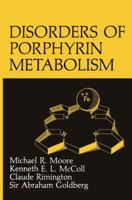 Disorders of Porphyrin Metabolism (Topics in Hematology) 0306426250 Book Cover