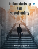 Indian Starts Up and Sustainability 9357041141 Book Cover