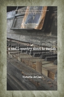 A Small Country about to Vanish 1514349299 Book Cover