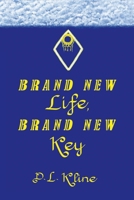 Brand New Life, Brand New Key 1982235632 Book Cover