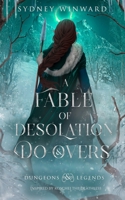 A Fable of Desolation and Do-Overs 1960461346 Book Cover