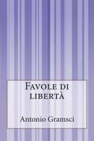 Favole di libertà 1500311960 Book Cover