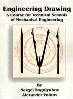 Engineering Drawing: A Course for Technical Schools of Mechanical Engineering 0898756472 Book Cover