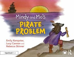 Mindy and Mo's Pirate Problem (The Adventures of Mindy and Mo) 1032860618 Book Cover