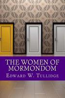 The Women of Mormondom 1979963800 Book Cover